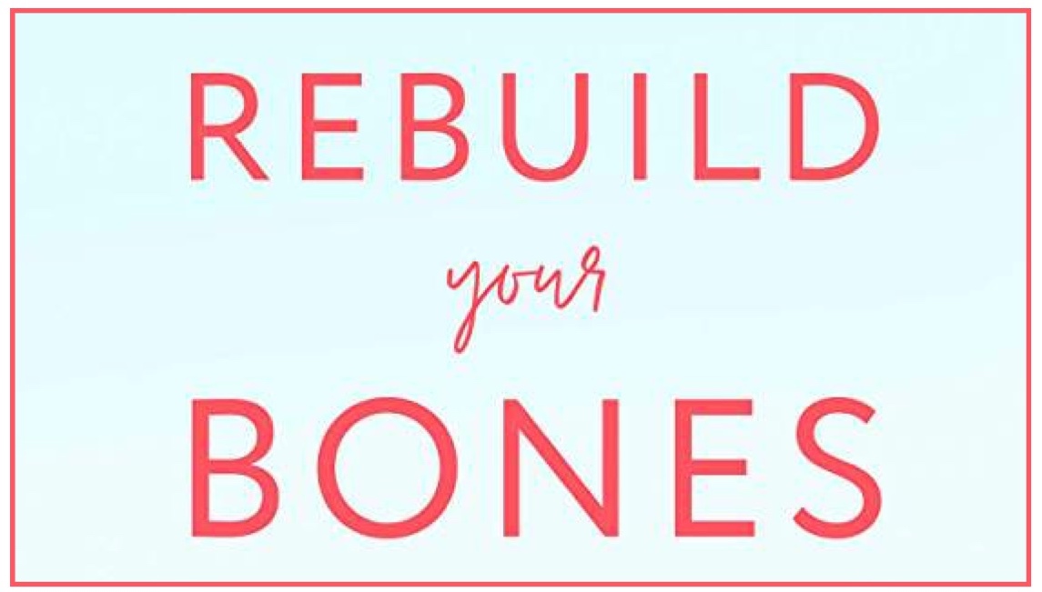 Rebuild Your Bones